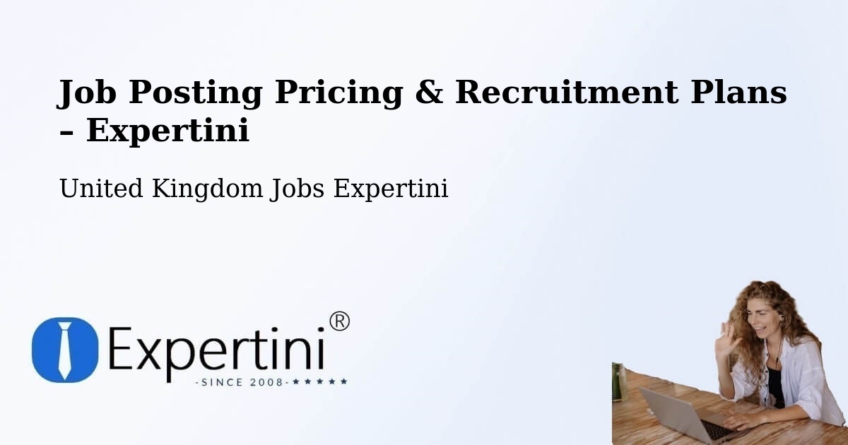 Job Posting Pricing & Recruitment Plans – Tregarth - Tregarth, United Kingdom Jobs Expertini